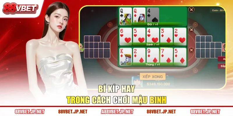 Bí kíp hay trong cách chơi Mậu Binh